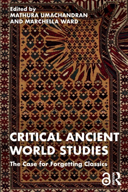 Critical Ancient World Studies - 