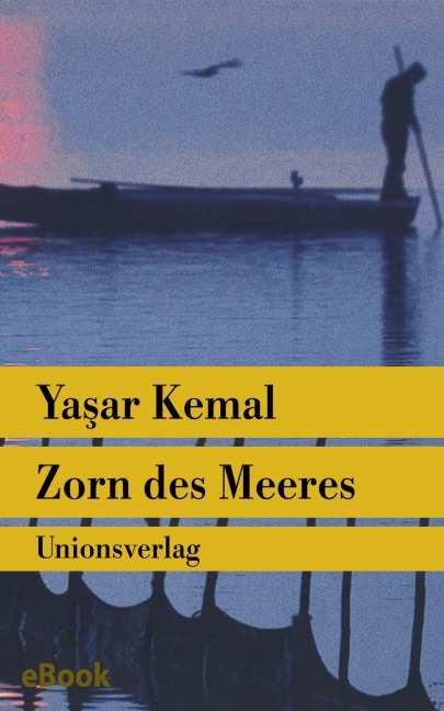 Zorn des Meeres - Ya¿ar Kemal