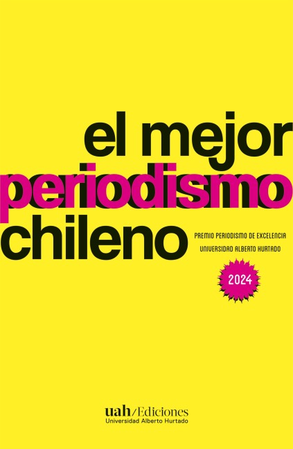El mejor periodismo chileno 2024 - Vv. Aa.