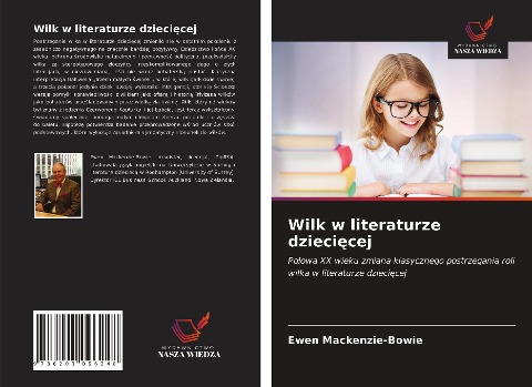 Wilk w literaturze dzieci¿cej - Ewen Mackenzie-Bowie
