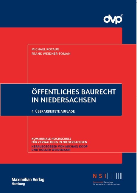Öffentliches Baurecht in Niedersachsen - Michael Rotaug, Frank Weidner-Toman