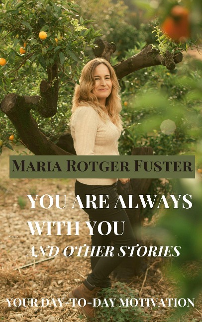You Are Always with You and Other Stories - Maria Rotger Fuster
