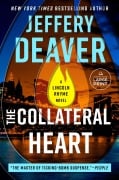 Cover-Bild zum Titel 'The Collateral Heart' von 'Jeffery Deaver'