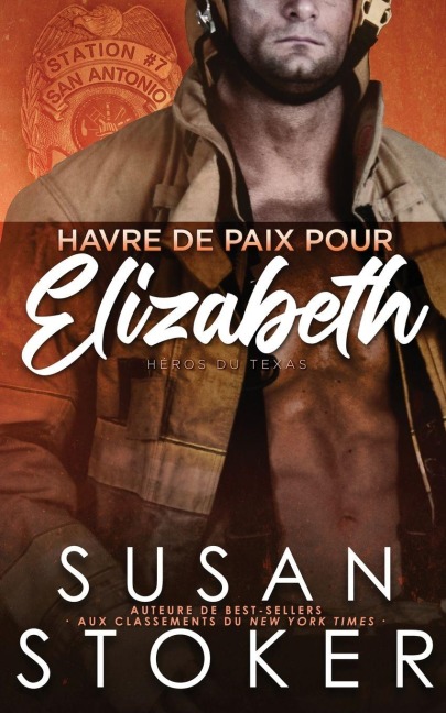 Havre de paix pour Elizabeth - Susan Stoker
