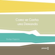 Cover-Bild zum Titel 'Como se ganha uma demanda' von 'Rodrigo Paganino'