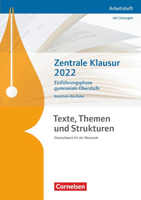 Texte, Themen und Strukturen. Zentrale Klausur Einführungsphase 2022 - Nordrhein-Westfalen - Christoph Fischer
