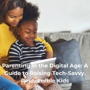 Parenting in the Digital Age: A Guide to Raising Tech-Savvy, Responsible Kids - Tanya McKelvie