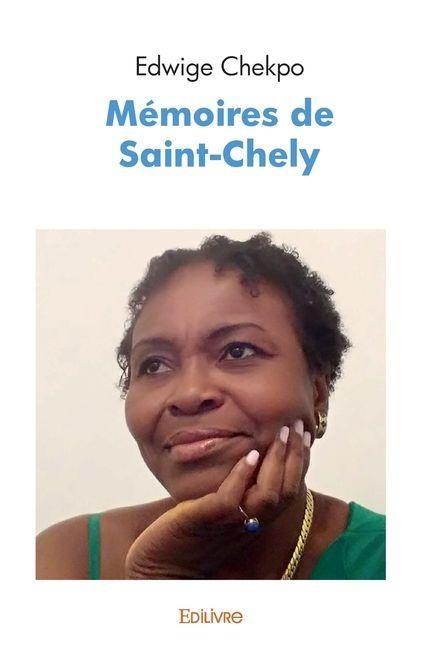 Mémoires de Saint-Chely - Edwige Chekpo