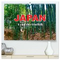 Japan - Land der Vielfalt (hochwertiger Premium Wandkalender 2025 DIN A2 quer), Kunstdruck in Hochglanz - Stefanie Pappon