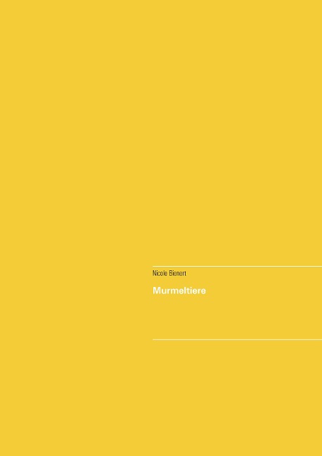 Murmeltiere - Nicole Bienert