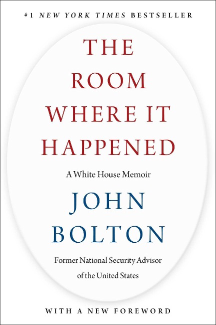 The Room Where It Happened - John Bolton