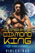 Cover-Bild zum Titel 'Claimed by the Diamond King (DiamondBloods of Ne'Ander)' von 'Violet Rae'