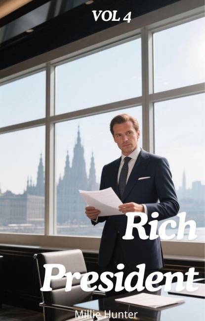Rich President - Millie Hunter