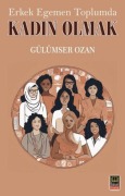 Cover-Bild zum Titel 'Erkek Egemen Toplumda Kadin Olmak' von 'Gülümser Ozan'