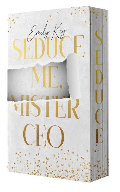 Seduce me, Mr. CEO - Emily Key