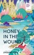 Cover-Bild zum Titel 'Honey in the Wound' von 'Jiyoung Han'