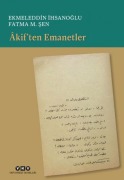 Cover-Bild zum Titel 'Akiften Emanetler' von 'Ekmeleddin Ihsanoglu, Fatma M. sen'