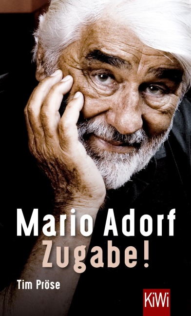 Mario Adorf. Zugabe! - Tim Pröse