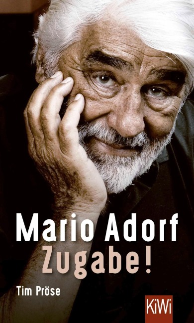 Mario Adorf. Zugabe! - Tim Pröse
