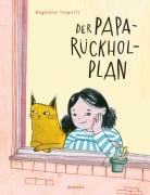 Cover-Bild zum Titel 'Der Papa-Rückhol-Plan' von 'Magdalena Huppertz'