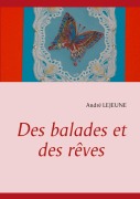 Cover-Bild zum Titel 'Des balades et des rêves' von 'André Lejeune'