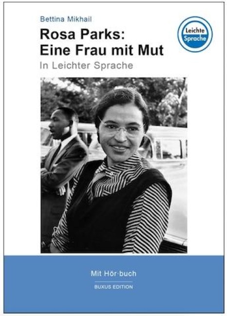 Rosa Parks: Eine Frau mit Mut - Bettina Mikhail