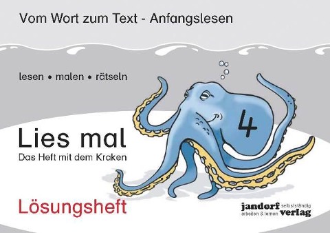 Lies mal 4 - Das Heft mit dem Kraken. Lösungsheft - Peter Wachendorf, Jan Debbrecht
