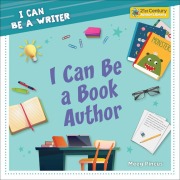 Cover-Bild zum Titel 'I Can Be a Book Author' von 'Meeg Pincus'