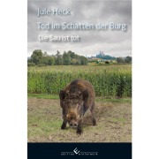 Cover-Bild zum Titel 'Tod im Schatten der Burg - Die Sau ist tot' von 'Jule Heck'