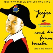 Cover-Bild zum Titel 'Juju und die fernen Inseln' von 'Ana Maria Matute, Jens Wawrczeck'