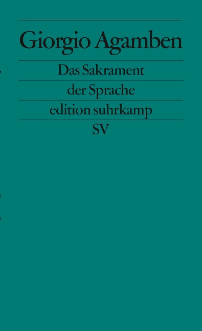 Das Sakrament der Sprache - Giorgio Agamben