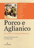 Cover-Bild zum Titel 'Porco e aglianico. Storie, riti e miti alimentari in Basilicata' von ''
