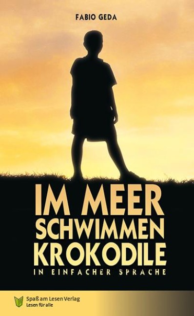 Im Meer schwimmen Krokodile - Fabio Geda