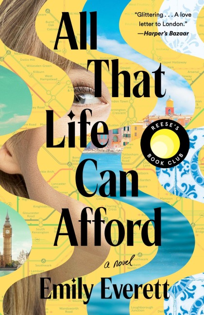 All That Life Can Afford: Reese's Book Club - Emily Everett