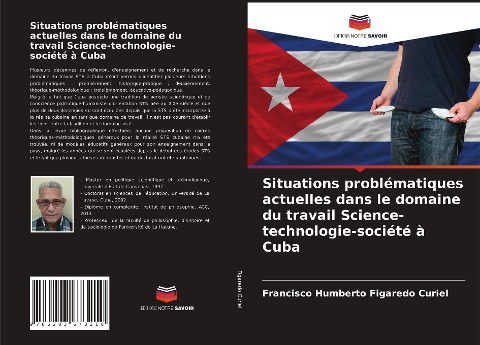 Situations problématiques actuelles dans le domaine du travail Science-technologie-société à Cuba - Francisco Humberto Figaredo Curiel