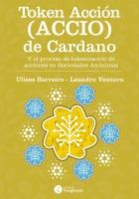 Token Acción (ACCIO) de Cardano - Ulises Barreiro, Leandro Ventura