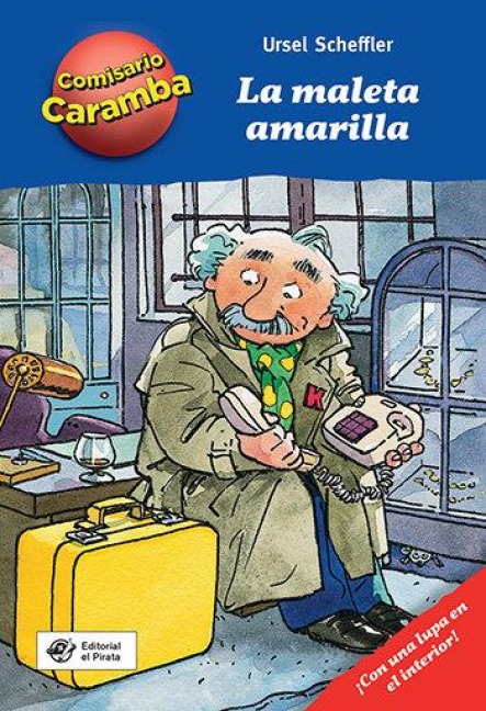 La Maleta Amarilla - Ursel Scheffler