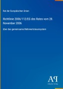 Cover-Bild zum Titel 'Richtlinie 2006/112/EG des Rates vom 28. November 2006' von 'Rat der Europäischen Union'