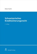 Cover-Bild zum Titel 'Schweizerisches Kreditsicherungsrecht' von 'Hans Kuhn'