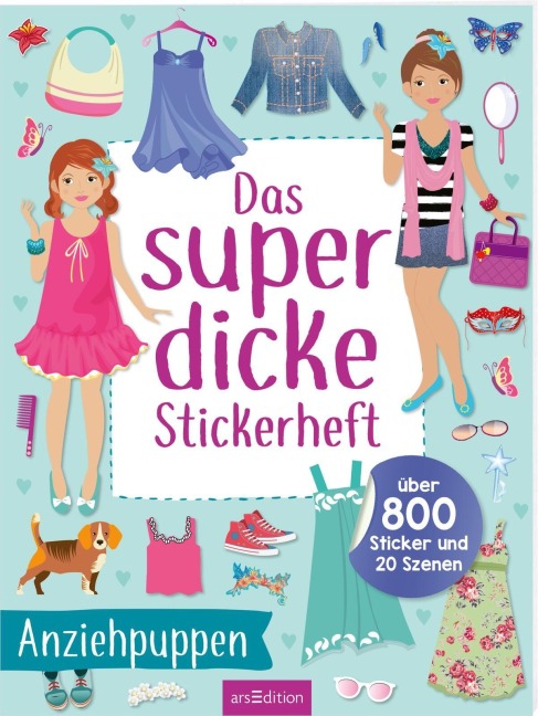 Das superdicke Stickerheft - Anziehpuppen - 