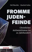 Cover-Bild zum Titel 'Fromme Judenfeinde' von 'Olaf Blaschke, Manfred Gailus'