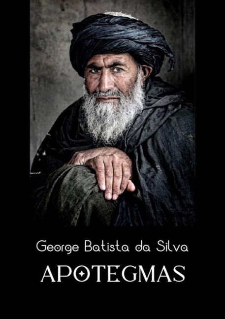 Apotegmas - George Batista Da Silva