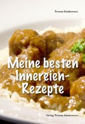 Cover-Bild zum Titel 'Meine besten Innereien-Rezepte' von 'Thomas Biedermann'