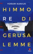 Himmo re di Gerusalemme - Yoram Kaniuk