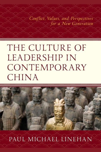 Culture of Leadership in Contemporary China - Paul Michael Linehan
