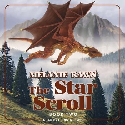 The Star Scroll Lib/E - Melanie Rawn