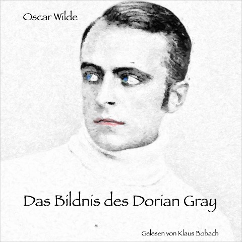 Das Bildnis des Dorian Gray - Oscar Wilde