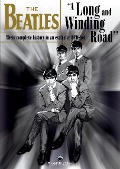 The Beatles - A Long and Winding Road - Dennis Pugsley, Tony Skeggs