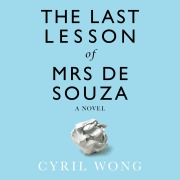 Cover-Bild zum Titel 'The Last Lesson of Mrs de Souza' von 'Cyril Wong'