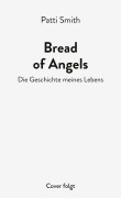 Cover-Bild zum Titel 'Bread of Angels' von 'Patti Smith'
